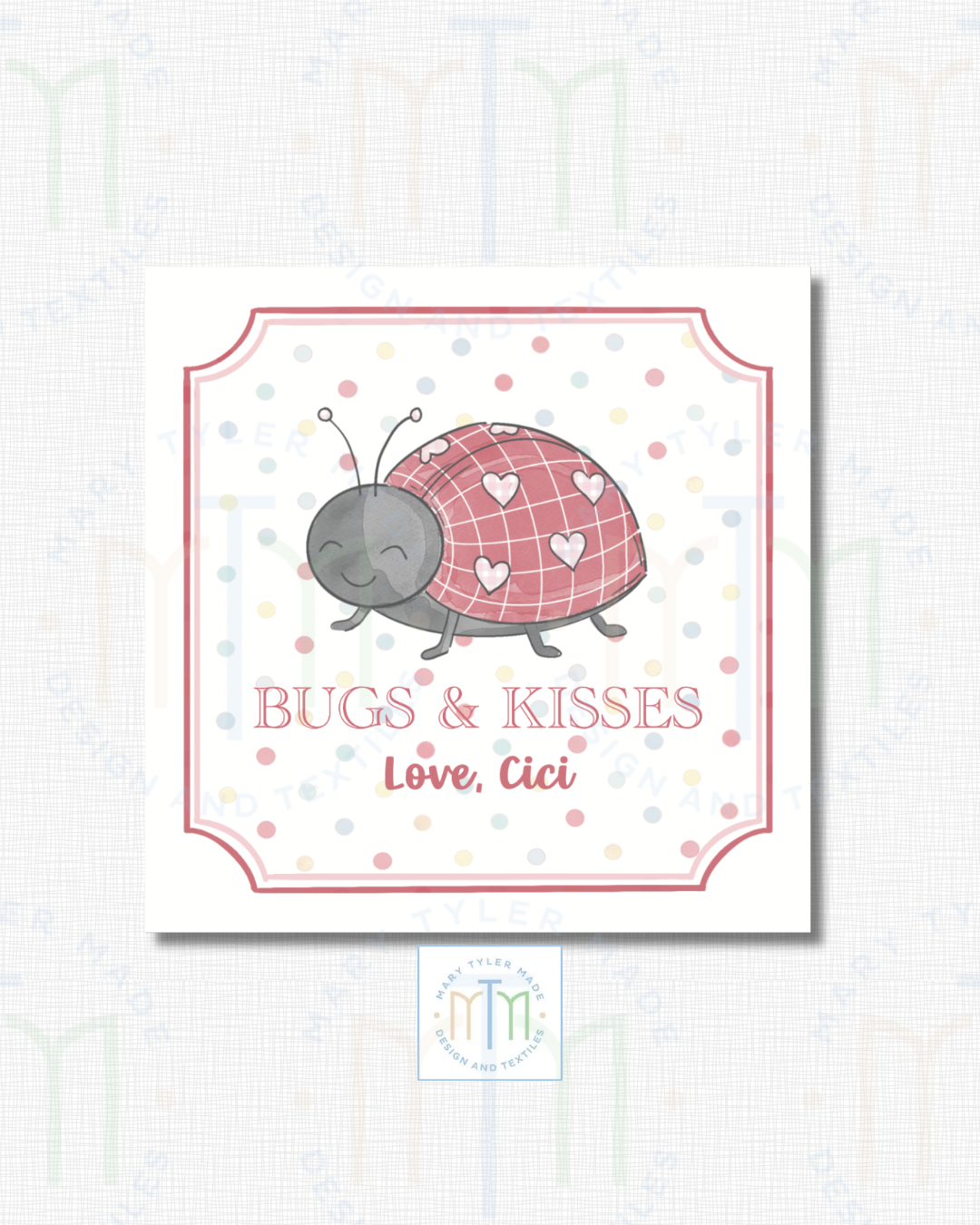 Bugs and Kisses Lady Bug- Shipped Set of 25 Stickers or 3”x3” Card