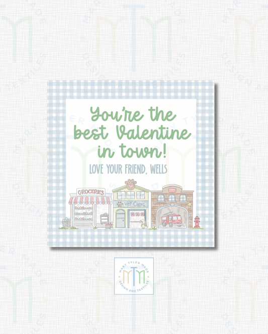 Best in Town Valentine - Shipped Set of 25 Stickers or 3”x3” Card (Copy)