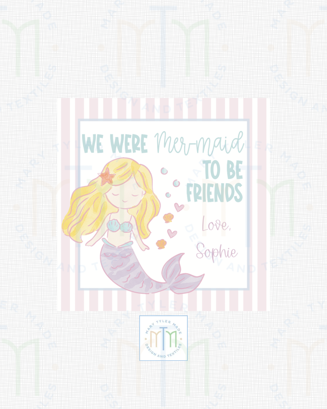 We Were Mer-Maid to Be Friends Valentine - Shipped Set of 25 Stickers or 3”x3” Card