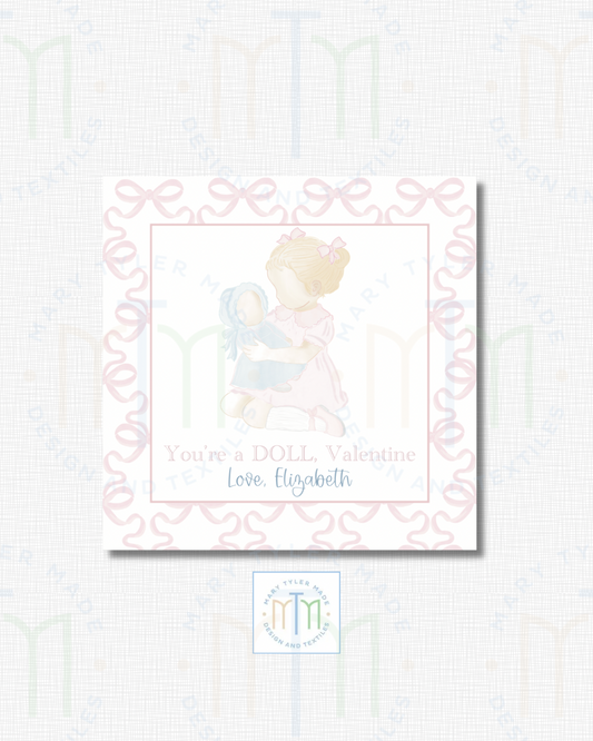 You’re a DOLL Valentine  (Blonde) - Shipped Set of 25 Stickers or 3”x3” Card